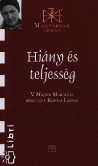 Kozma Lszl - Hiny s teljessg