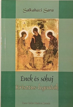 Salkaházi Sára - Ének és sóhaj