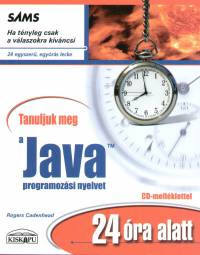 Rogers Cadenhead - Tanuljuk meg a Java programozsi nyelvet 24 ra alatt