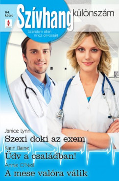 false - Szvhang klnszm 64. - Szexi doki az exem; dv a csaldban!; A mese valra vlik