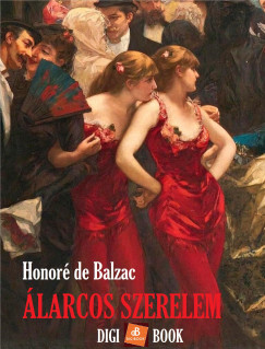 Honor De Balzac - larcos szerelem