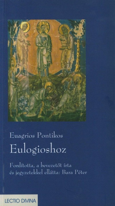Euagrios Pontikos - Eulogioshoz