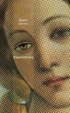 Beatriz Serrano - Elgedetlensg