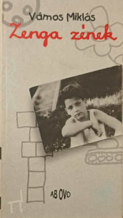 Vmos Mikls - Zenga znek
