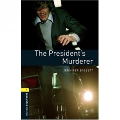 Jennifer Bassett - The President's Murderer
