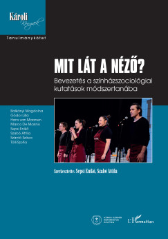 Sepsi Enik   (Szerk.) - Szab Attila   (Szerk.) - Mit lt a nz?
