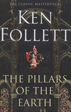 Ken Follett - The Pillars of the Earth