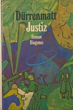Friedrich Dürrenmatt - Justiz