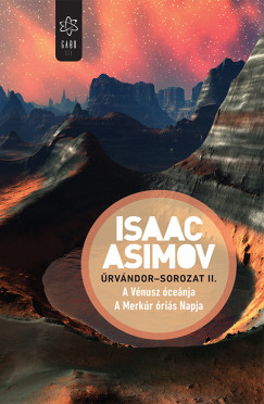 Isaac Asimov - A Vénusz óceánja - A Merkúr óriás Napja