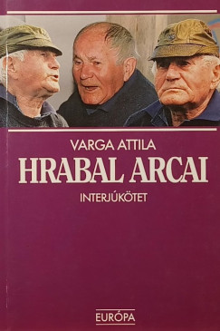 Varga Attila - Hrabal arcai