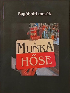 Fekete Zsolt - Bagóbolti mesék