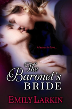 Emily Larkin - The Baronet's Bride