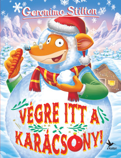 Geronimo Stilton - V�gre itt a kar�csony!