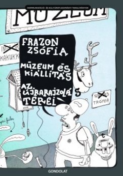 Frazon Zsfia - Mzeum s killts
