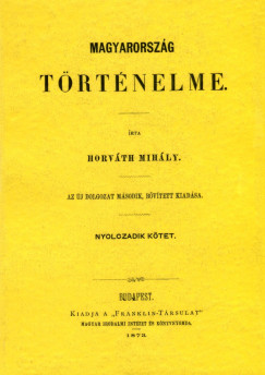 Horvth Mihly - Magyarorszg trtnelme VIII.