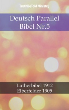 Martin Truthbetold Ministry Joern Andre Halseth - Deutsch Parallel Bibel Nr.5