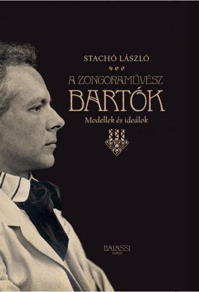 Stachó László - A zongoramûvész Bartók