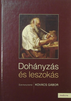 Kovács Gábor   (Szerk.) - Dohányzás és leszokás