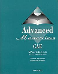 Tricia Aspinall - Annette Capel - Advanced Masterclass - CAE Workbook with answers
