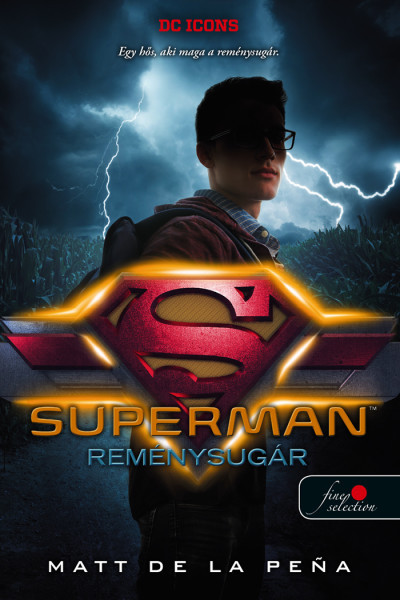 Matt De La Pena - Superman - Reménysugár