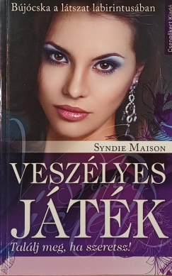 Syndie Maison - Vesz�lyes j�t�k