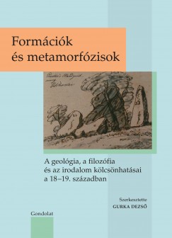 Gurka Dezs   (Szerk.) - Formcik s metamorfzisok