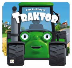 Fecske Csaba - Fik kis knyve - Traktor