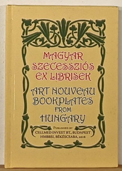 Magyar szecessziós ex librisek - Art nouveau Bookplates from Hungary