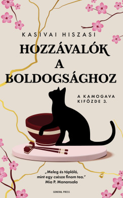 Kasivai Hiszasi - Hozz�val�k a boldogs�ghoz - A Kamogava Kif�zde 3.