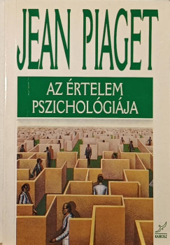 Jean Piaget - Az rtelem pszicholgija