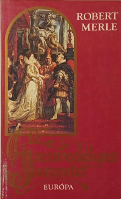 Robert Merle - Szenved�lyes szeretet