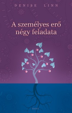 Denise Linn - A szemlyes er ngy feladata