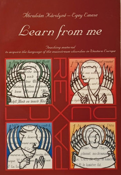 Ábrahám Károlyné - Egey Emese - Learn From Me