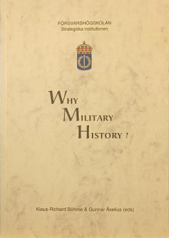 Why Military History?