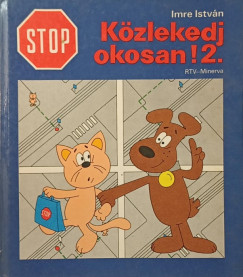 Imre Istv�n - Stop! K�zlekedj okosan! 2.