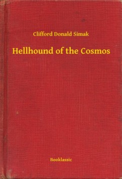 Clifford Donald Simak - Hellhound of the Cosmos