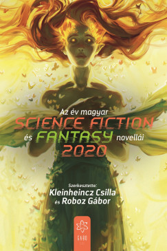 Kleinheincz Csilla   (szerk.) - Az v magyar science fiction s fantasynovelli 2020