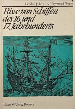 Risse von Schiffen des 16. und 17. Jahrhunderts