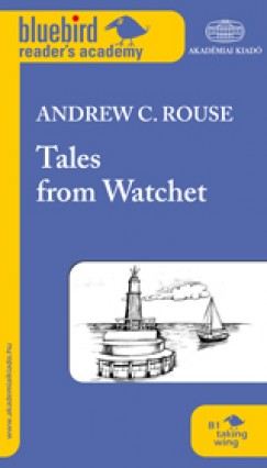 Andrew C. Rouse - Tales from Watchet