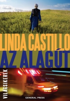 Linda Castillo - Castillo Linda - Az alagt