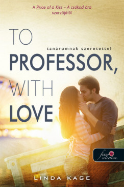 Linda Kage - To Professor, with Love - Tanromnak szeretettel