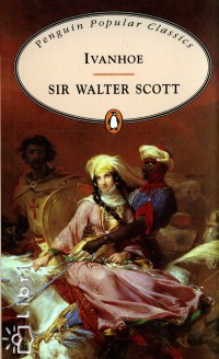 Sir Walter Scott - Ivanhoe