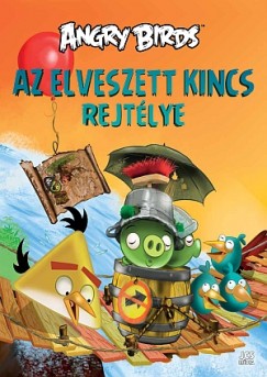 Tapani Bagge - Angry Birds - Az elveszett kincs rejtlye