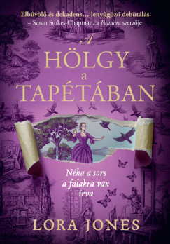 Lora Jones - A hölgy a tapétában