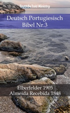 John Ne Truthbetold Ministry Joern Andre Halseth - Deutsch Portugiesisch Bibel Nr.3