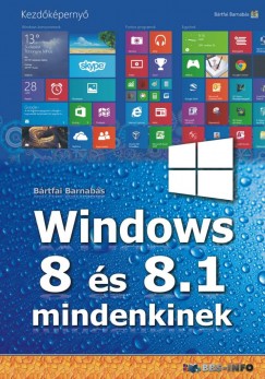 Brtfai Barnabs - Windows 8 s 8.1 mindenkinek