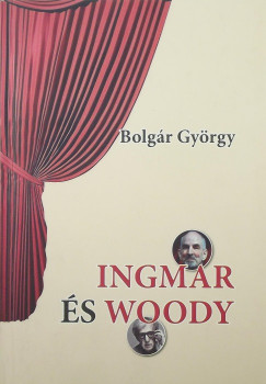 Bolgr Gyrgy - Ingmar s Woody