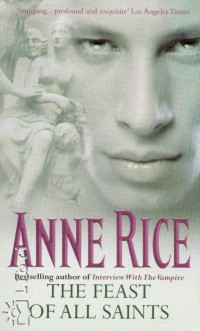 Anne Rice - The Feast of all Saints