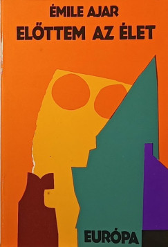 �mile Ajar - El�ttem az �let