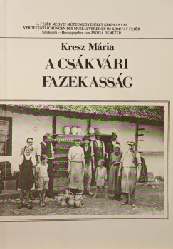 Kresz Mria - A cskvri fazekassg